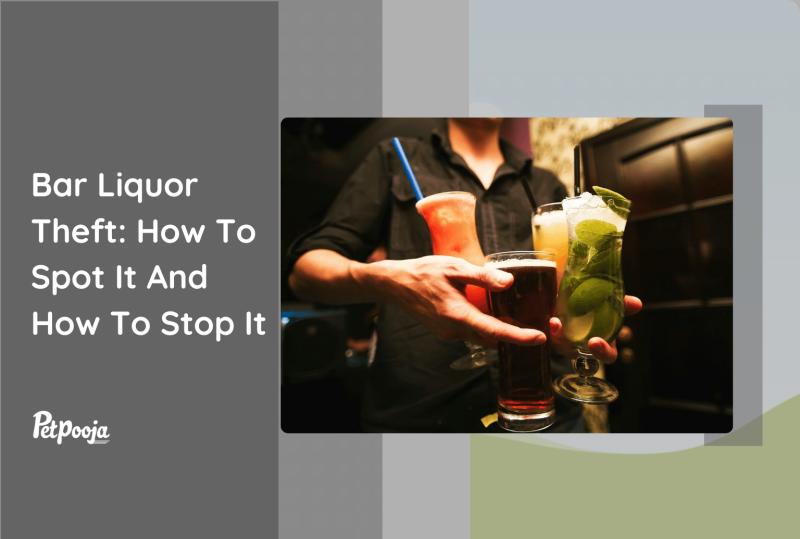 Bar Liquor Theft - How To Spot It And How to Stop It, blog feature image