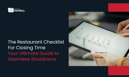 Petpooja Payroll visual showing a digital restaurant closing checklist on a tablet with a stylus, representing end-of-day task management for seamless restaurant shutdowns.