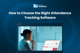 this featured image presents "How to Choose the Right Attendance Tracking Software"